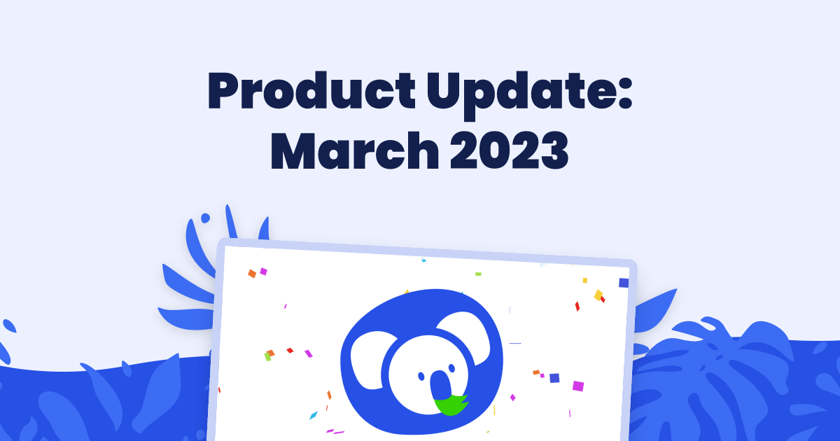 Product Update March 2023